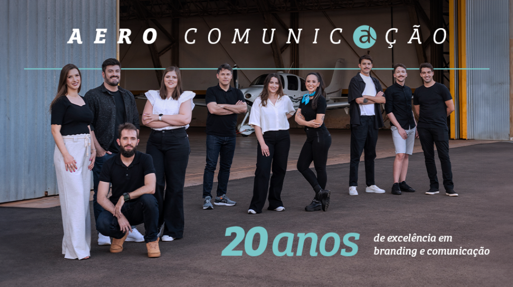 Aero Comunicação: 20 anos de excelência em branding e comunicação